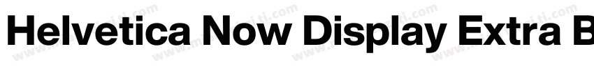 Helvetica Now Display Extra Black字体转换